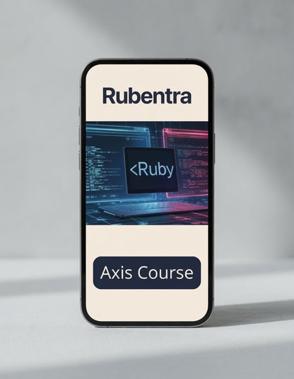 Phone displaying Rubentra Axis Course with Ruby programming language on a gray background